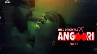 Angoori Episode 2 | Viral MMS