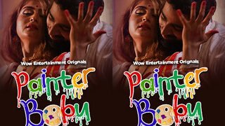 Painter Babu – S01E02 – 2023 – Hindi Hot Web Series – Wowentertainment | Viral MMS